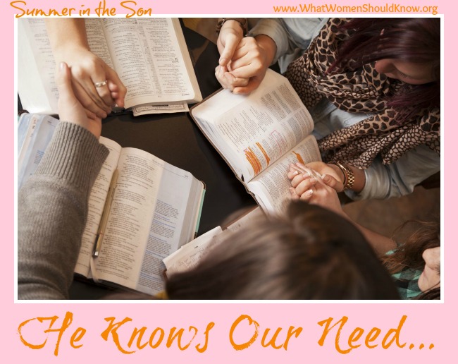 He Knows Our Need: A Lesson In Prayer