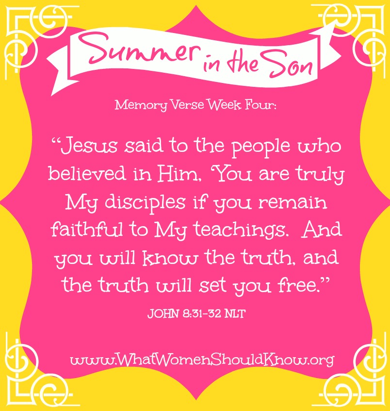 Summer in the Son: Memory Verse, Week 4