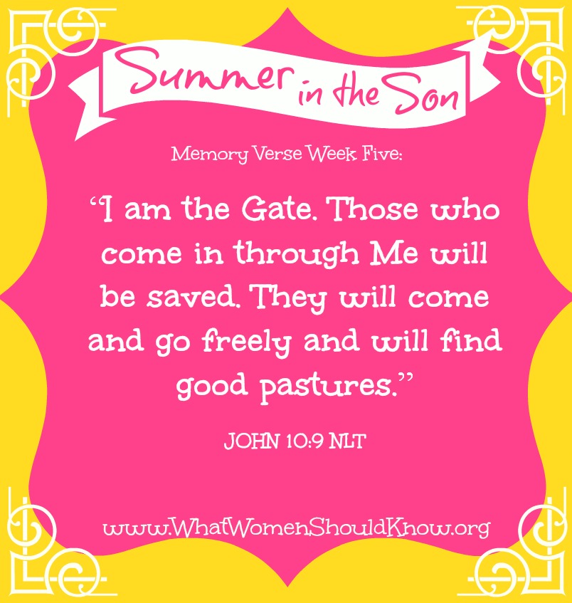 Summer in the Son Memory Verse, Week Five: John 10:9