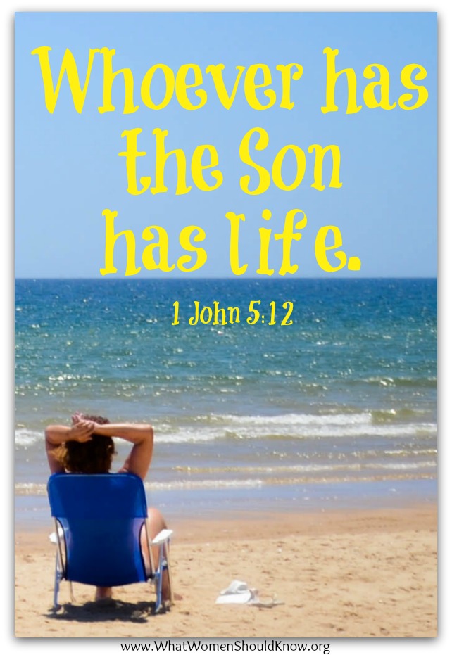 "Whoever has the Son has life." 1 Jn 5:12