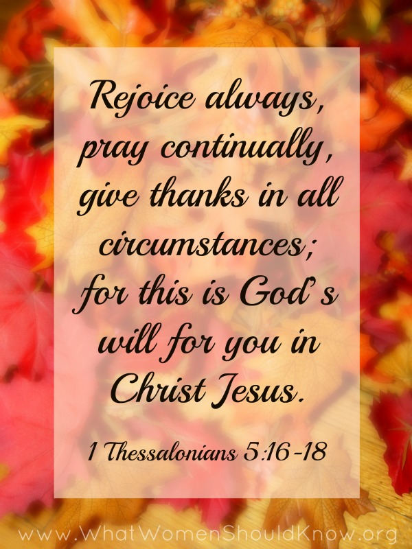 Rejoice Always, Pray Continually, Give Thanks
