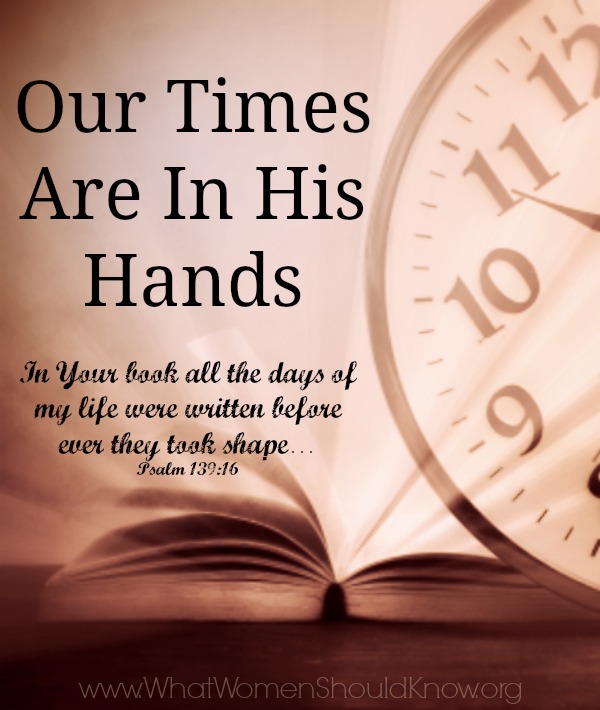 Our Times Are In His Hands