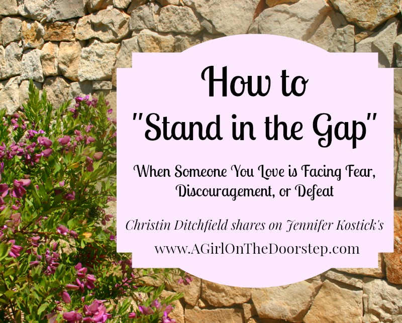 How to Stand In the Gap